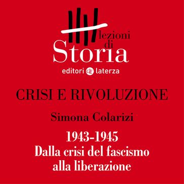1943-1945. Dalla crisi del fascismo alla liberazione