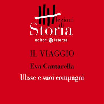 La libertà. Ulisse e suoi compagni