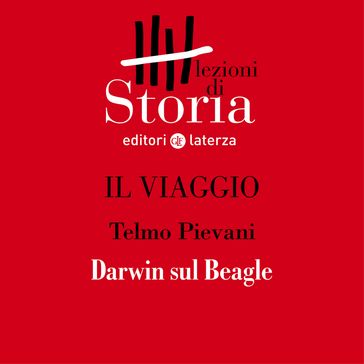 La curiosità. Darwin sul Beagle