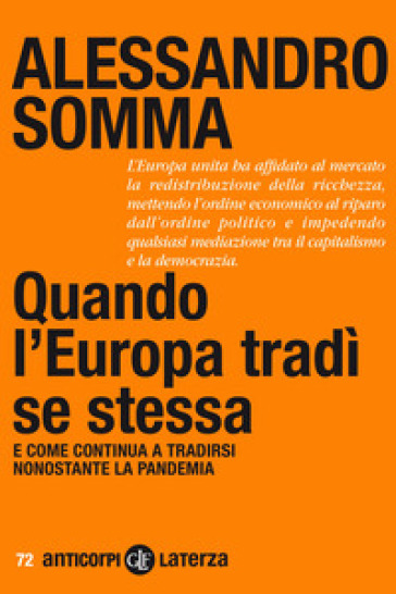 Quando l'Europa tradì se stessa. E come continua a tradirsi nonostante la pandemia-0