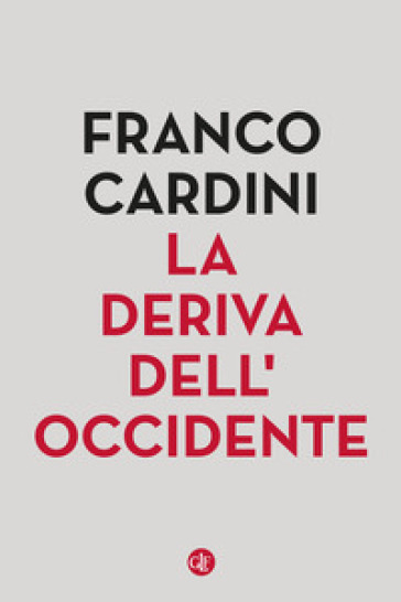 La Deriva Dell'occidente