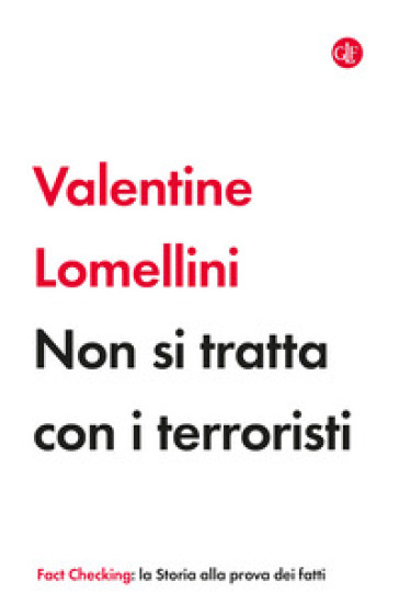 Non si tratta con i terroristi