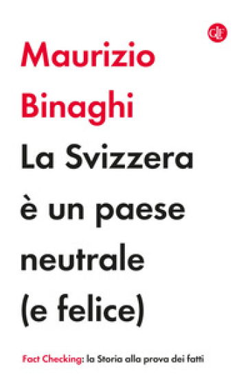 LA SVIZZERA &Egrave; UN PAESE NEUTRALE (E FELIC