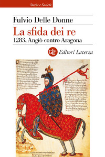 La sfida dei re. 1283, Angiò contro Aragona