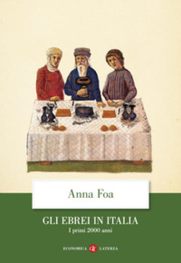 Gli ebrei in Italia. I primi 2000 anni