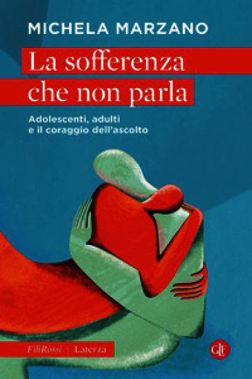 La sofferenza che non parla. Adolescenti, adulti e il coraggio dell'ascolto
