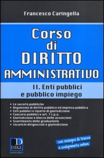 Corso Di Diritto Amministrativo. Vol. 2: Enti Pubblici E Pubblico Impiego