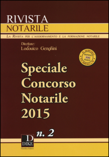 Rivista notarile (2015). Speciale concorso notarile. Vol. 2