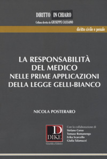 La Responsabilità Del Medico Nelle Prime Applicazioni Della Legge Gelli-Bianco