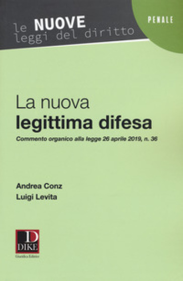 La Nuova Legittima Difesa