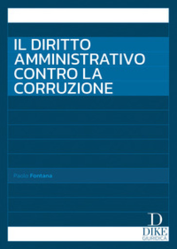 Il Diritto Amministrativo Contro La Corruzione-image