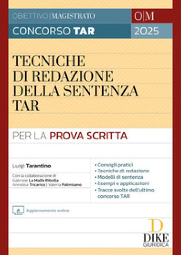 Concorso Magistratura TAR. Tecniche di redazione della sentenza TAR. Con aggiornamento online