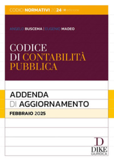 Codice di contabilità pubblica. Addenda di aggiornamento. Febbraio 2025