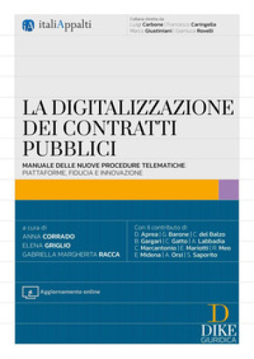 La digitalizzazione dei contratti pubblici. Con aggiornamento online