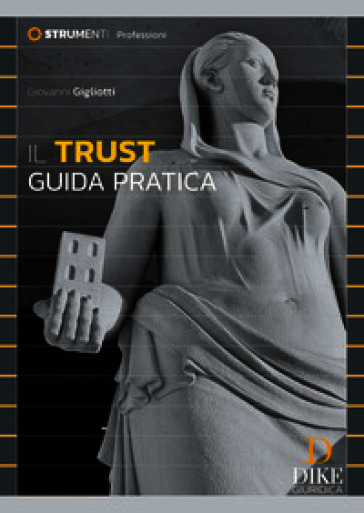 Il trust. Guida pratica