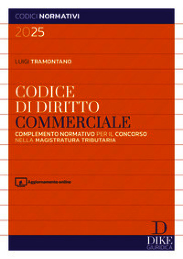 Codice di diritto commerciale. Con aggiornameto online