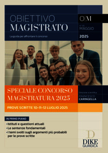Obiettivo magistrato. La guida per affrontare il concorso (2025). Vol. 85: Maggio