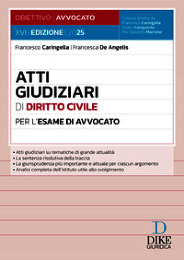 Atti giudiziari di diritto civile per l'esame di avvocato. Con aggiornamento online