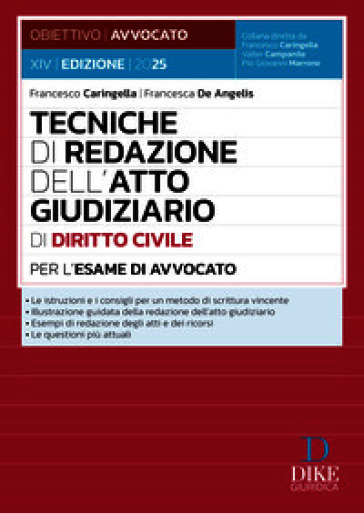 Tecniche di redazione dell'atto giudiziario di diritto civile per l'esame di avvocato. Con aggiornamento online