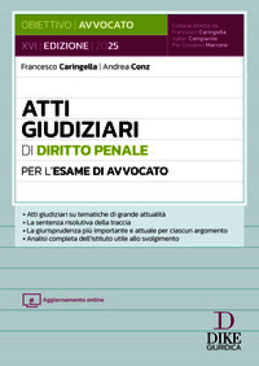 Atti giudiziari di diritto penale per l'esame di avvocato. Con aggiornamento online