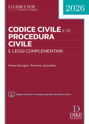 Codice civile e di procedura civile e leggi complementari 2026. Con aggiornamento e rassegna giurisprudenziale online