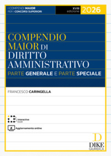 Compendio maior di diritto amministrativo. Parte generale e parte speciale 2026. Con aggiornamento online