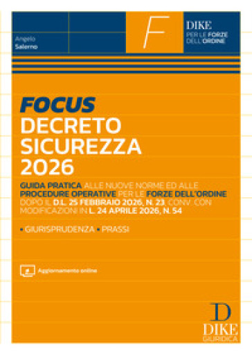 Focus Decreto sicurezza 2026. Con Aggiornamento online