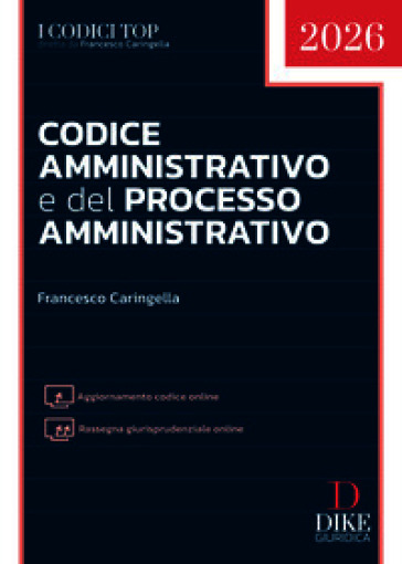 Codice amministrativo e del processo amministrativo Top 2026. Con aggiornamento codice online. Con rassegna giurisprudenziale online