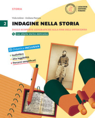 Indagine nella storia. Per la Scuola media. Con DVD-ROM. Con e-book. Con espansione online. Vol. 2: Dalle scoperte geografiche alla fine dell'Ottocento
