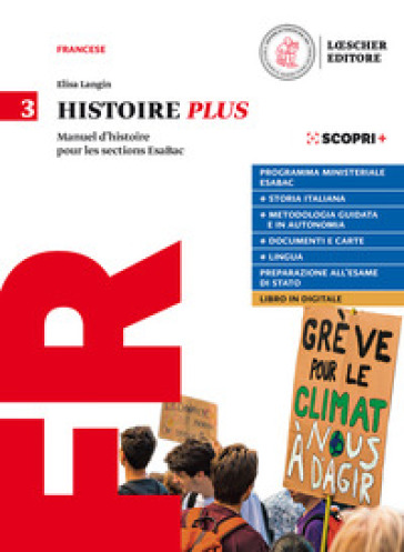 Histoire Plus. Manuel d'histoire pour les sections EsaBac. Per il triennio delle Scuole superiori. Con e-book. Con espansione online. Vol. 3