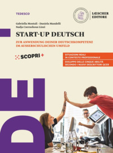 Perfekt. Corso di lingua e cultura tedesca. Start-up Deutsch. Per le Scuole superiori
