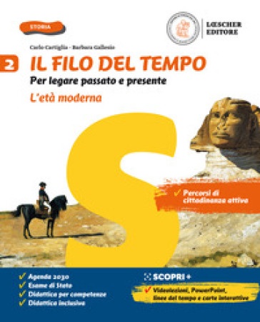 Il filo del tempo. Per legare passato e presente. Per la Scuola media. Con e-book. Con espansione online. Vol. 2: L' età moderna