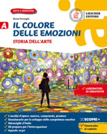 Il colore delle emozioni. Corso di arte e immagine. Con Strumenti per la lettura d'opera. Per la Scuola media. Con e-book. Con espansione online. Vol. A-B-C: Storia dell'arte-Comunicazione visiva-Arte in pratica