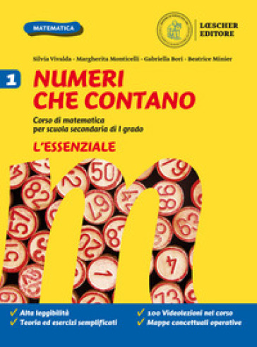 Numeri che contano. Corso di matematica per la scuola secondaria di primo grado. L'essenziale. Per la Scuola media. Con e-book. Con espansione online. Vol. 1