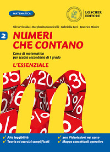 Numeri che contano. Corso di matematica per la scuola secondaria di primo grado. L'essenziale. Per la Scuola media. Con e-book. Con espansione online. Vol. 2