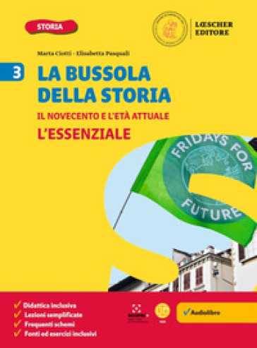 La bussola della Storia. Le coordinate per orientarsi nel tempo. L'essenziale. Per la Scuola media. Vol. 3