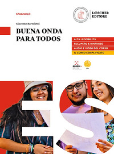 Buena onda. Mis competencias para comunicar en español. Buena onda para todos. Per le Scuole superiori. Con e-book. Con espansione online