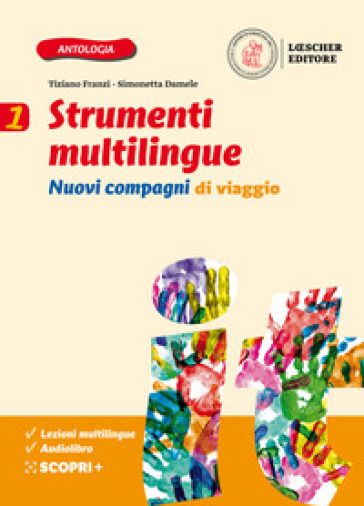 Nuovi compagni di viaggio. Strumenti multilingue. Per la Scuola media. Con e-book. Con espansione online. Vol. 1