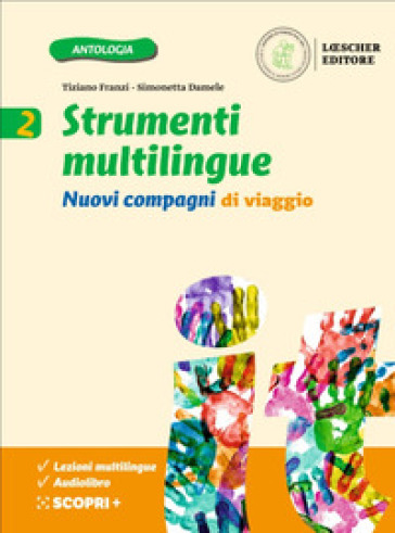 Nuovi compagni di viaggio. Strumenti multilingue. Per la Scuola media. Vol. 2