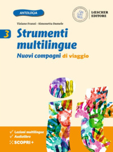 Nuovi compagni di viaggio. Strumenti multilingue. Per la Scuola media. Vol. 3