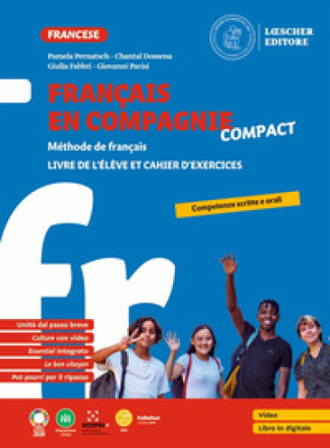 Français en compagnie compact. Méthode de français. Livre de l'élève et cahier d'exercices. Per la Scuola media