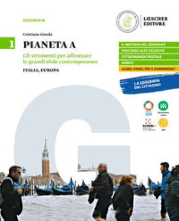 Pianeta A. Per le Scuole superiori. Con e-book. Con espansione online. Vol. 1: Italia, Europa