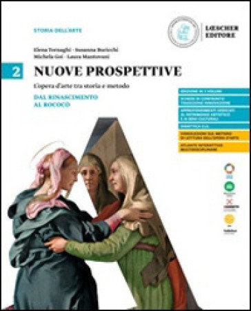Nuove prospettive. L'opera d'arte tra storia e metodo. Per le Scuole superiori. Con e-book. Con espansione online. Vol. 2: Dal Rinascimento al Rococò