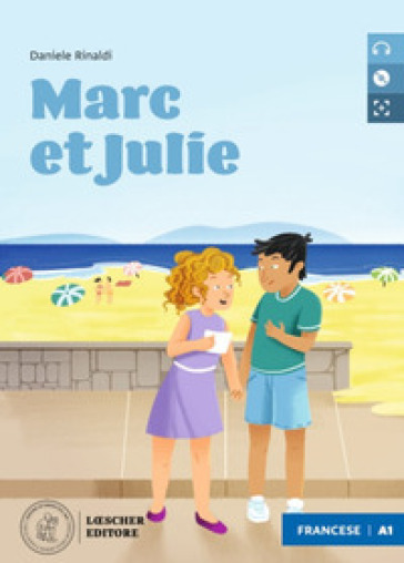 Marc et Julie. Le narrative graduate in francese. Livello A1. Con CD-Audio