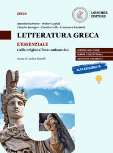 Lógos dynástes. Corso di letteratura greca. L'essenziale. Dalle origini all'età tardoantica. Per le Scuole superiori