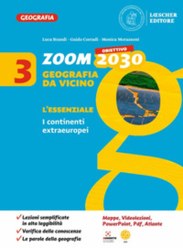 Zoom. Obiettivo 2030. Geografia da vicino. L'essenziale. Per la Scuola media. Vol. 3