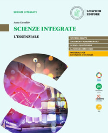 Scienze integrate. L'essenziale. Per le Scuole superiori. Con e-book. Con espansione online