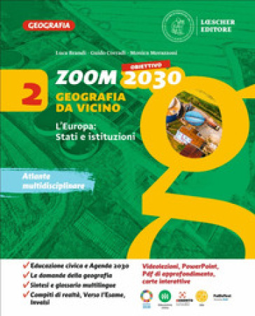 Zoom. Obiettivo 2030. Geografia da vicino. Per la Scuola media. Con e-book. Con espansione online. Vol. 2: L' Europa: stati e istituzioni