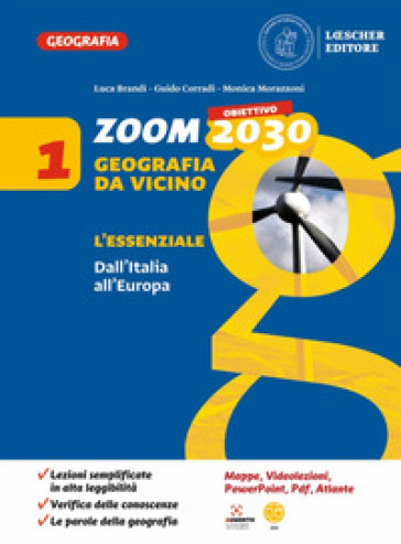 Zoom. Obiettivo 2030. Geografia da vicino. L'essenziale. Per la Scuola media. Vol. 1