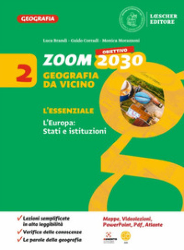 Zoom. Obiettivo 2030. Geografia da vicino. L'essenziale. Per la Scuola media. Con e-book. Con espansione online. Vol. 2